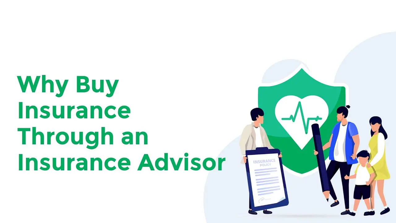 Why buy your insurance through an Advisor video